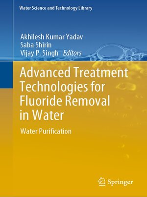 cover image of Advanced Treatment Technologies for Fluoride Removal in Water